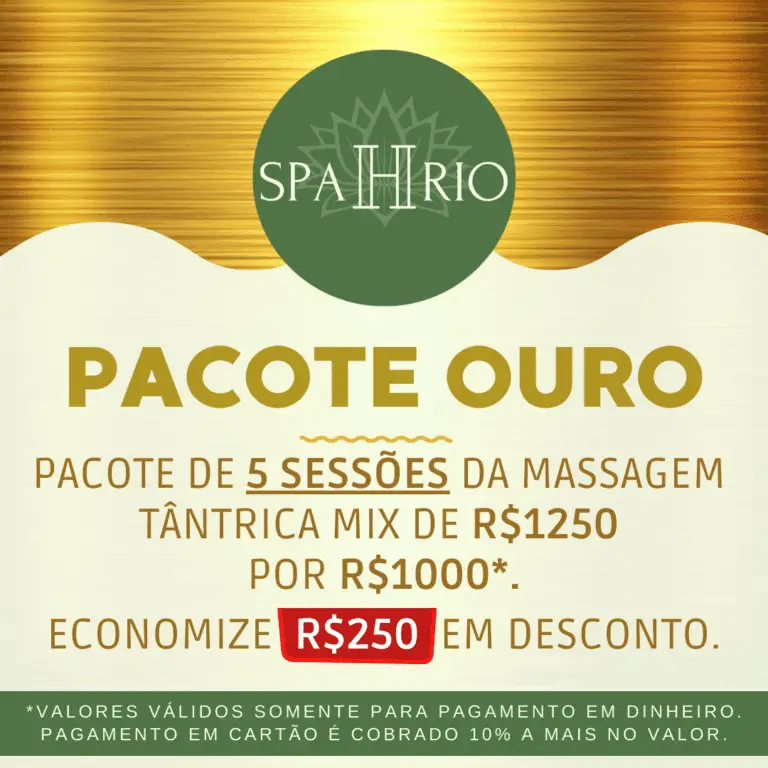 Pacote Ouro: 5 sessões de massagem tântrica com desconto exclusivo de R$250. Ideal para relaxamento profundo e equilíbrio do corpo e mente